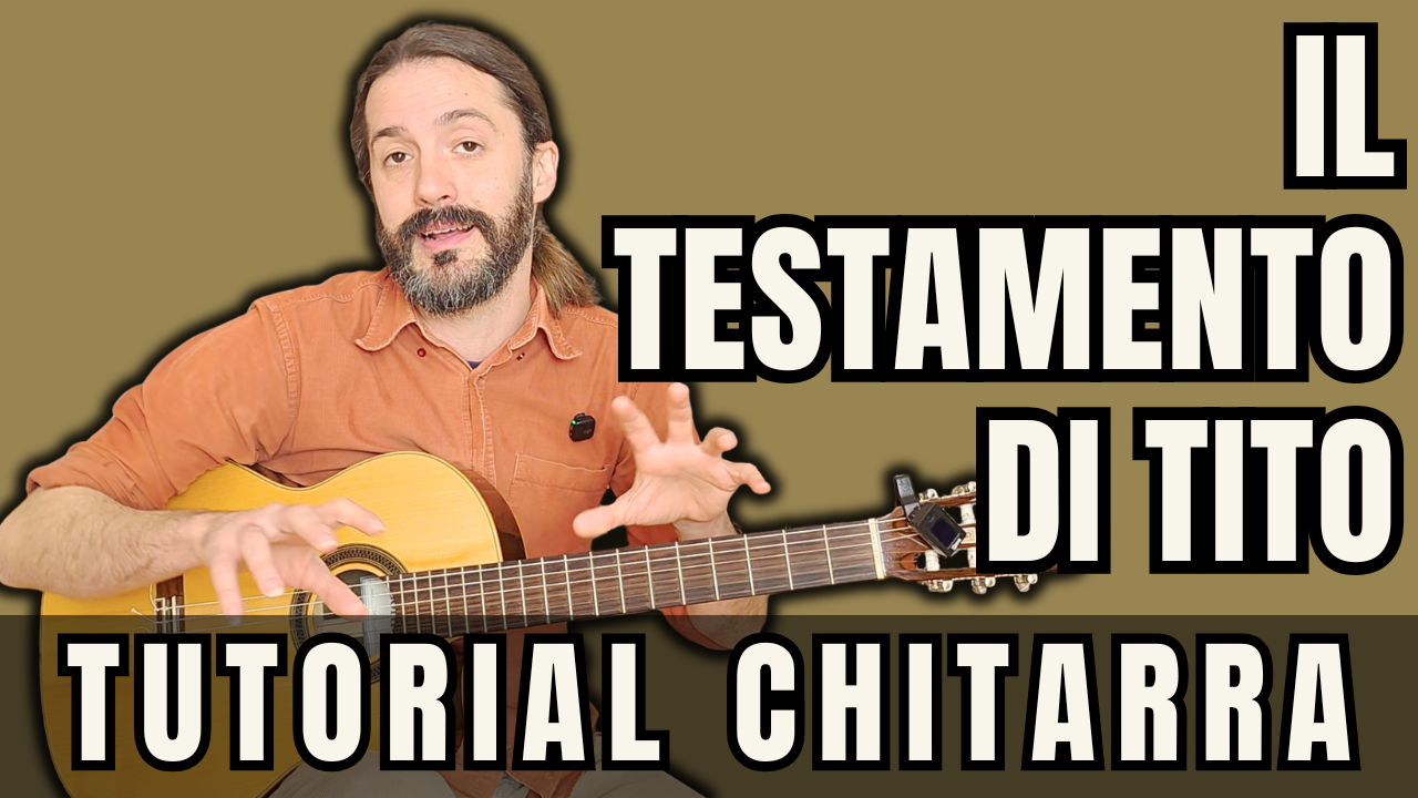 Il Testamento di Tito - Fabrizio De André (live 1998) | Tutorial di Chitarra