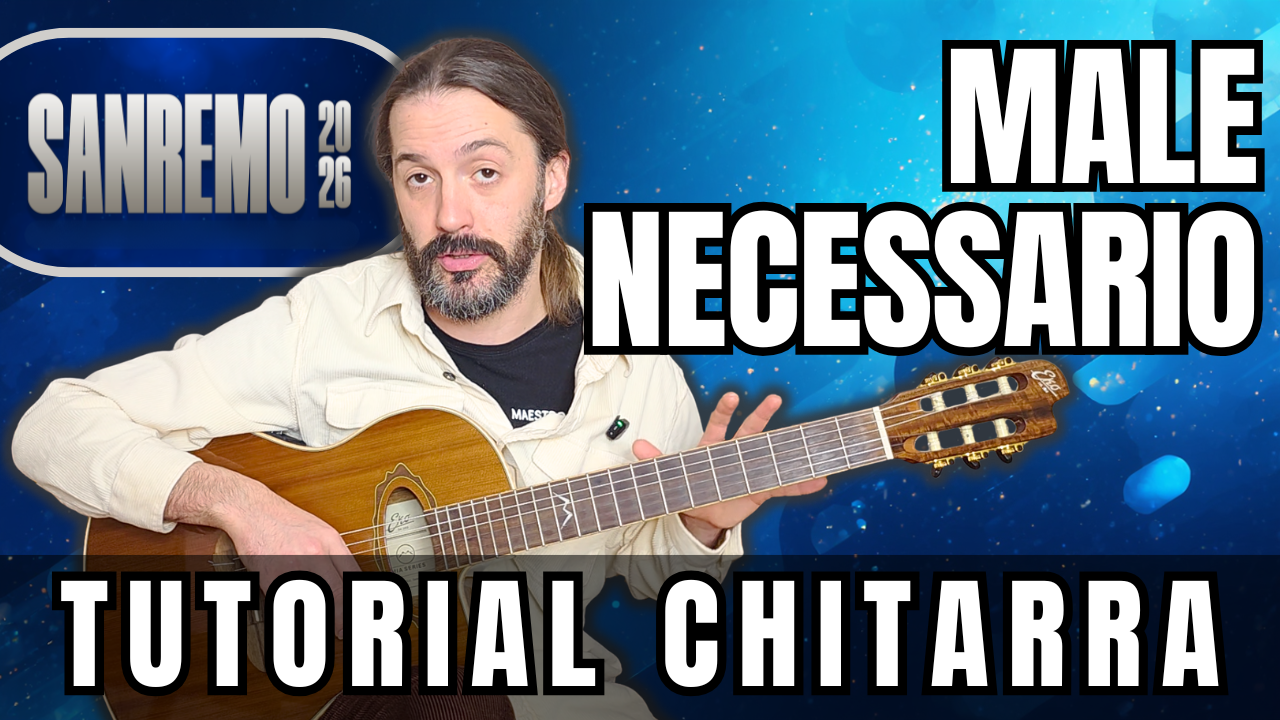 Male necessario - Fedez, Marco Masini | Tutorial di Chitarra