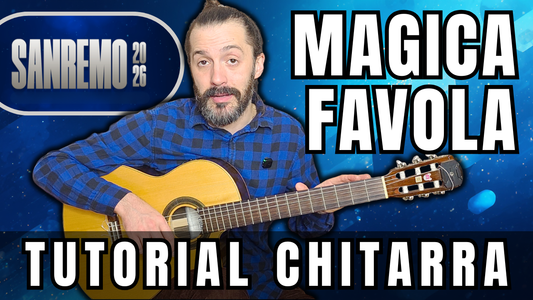 Magica Favola - Arisa | Tutorial di Chitarra