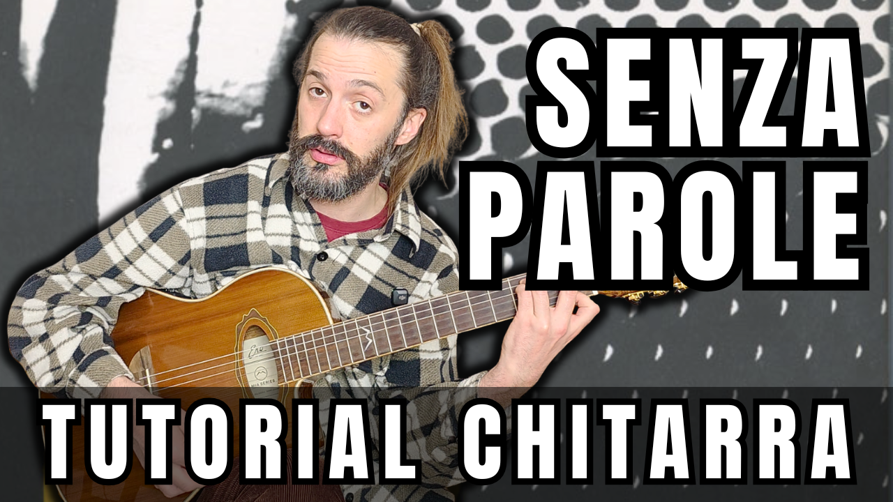 Senza parole - Vasco Rossi | Tutorial di Chitarra