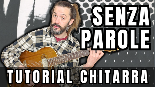 Senza parole - Vasco Rossi | Tutorial di Chitarra