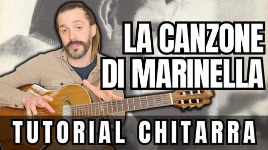 La canzone di Marinella - Fabrizio De André | Tutorial di Chitarra