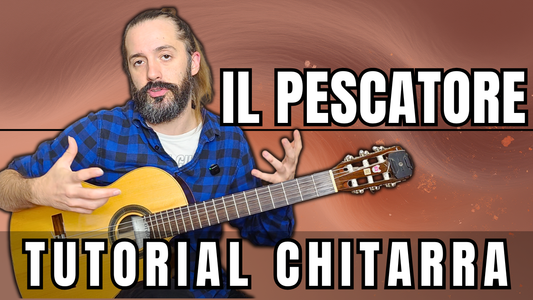 Il Pescatore - Fabrizio De André (versione PFM) | Tutorial di Chitarra