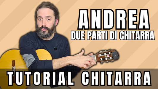 Andrea - Fabrizio De André (parte solista) | Tutorial Chitarra